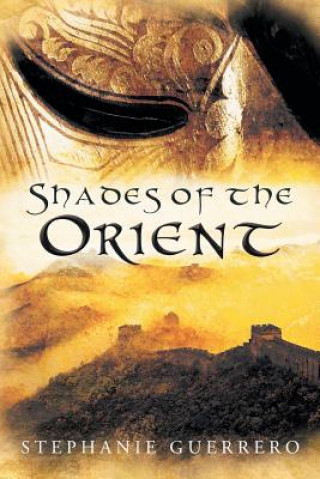 Книга Shades of the Orient Stephanie Guerrero