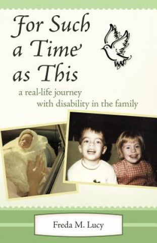 Carte "For Such a Time as This" Freda M. Lucy