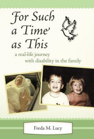 Boek "For Such a Time as This" Freda M. Lucy