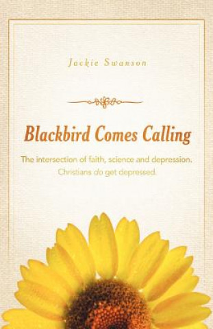 Book Blackbird Comes Calling Jackie Swanson