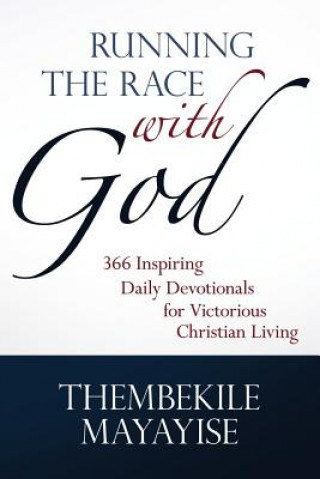 Kniha Running the Race with God Thembekile Mayayise