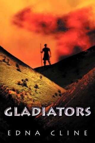 Knjiga Gladiators Edna Cline