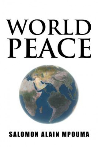 Knjiga World Peace Salomon Alain Mpouma