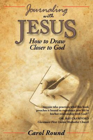 Βιβλίο Journaling with Jesus Carol Round