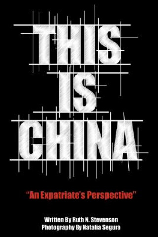 Книга This Is China Ruth N. Stevenson