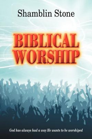 Buch Biblical Worship Shamblin Stone