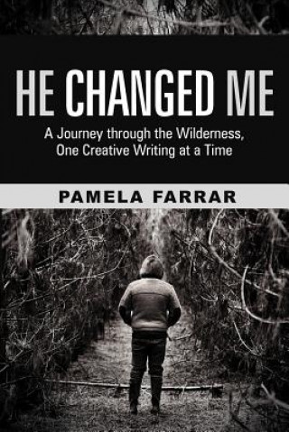 Buch He Changed Me Pamela Farrar