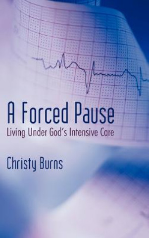 Libro Forced Pause Christy Burns