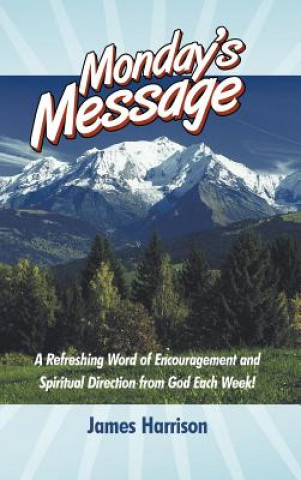 Kniha Monday's Message James Harrison