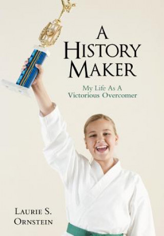 Livre History Maker Laurie S. Ornstein