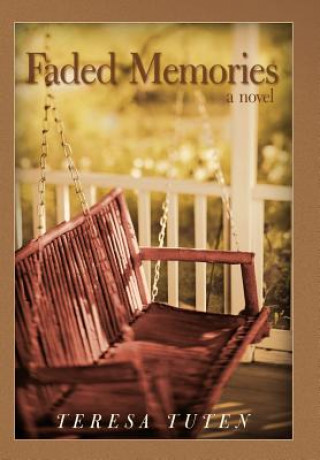 Buch Faded Memories Teresa Tuten