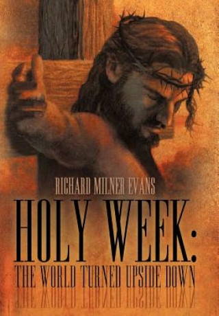 Livre Holy Week Richard Milner Evans