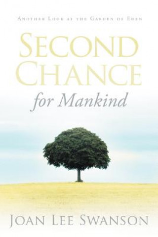 Buch Second Chance for Mankind Joan Lee Swanson