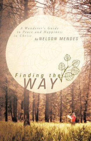 Kniha Finding the Way Nelson Mendes