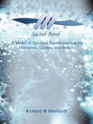 Книга Sacred Bond Richard W Hanhardt