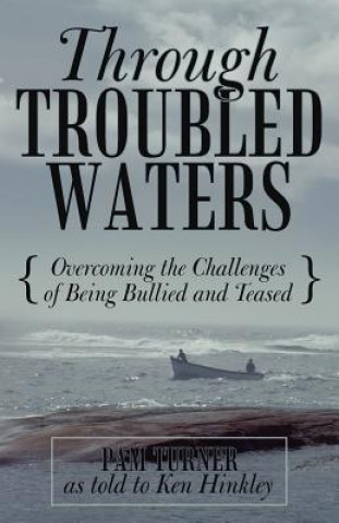 Book Through Troubled Waters Pam Turner