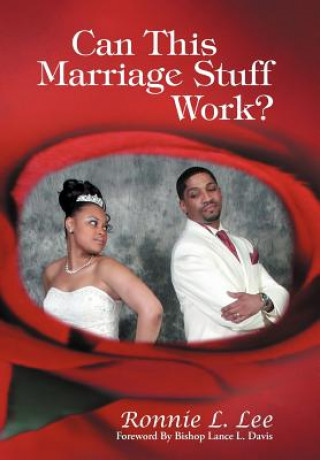 Book Can This Marriage Stuff Work? Ronnie Lee