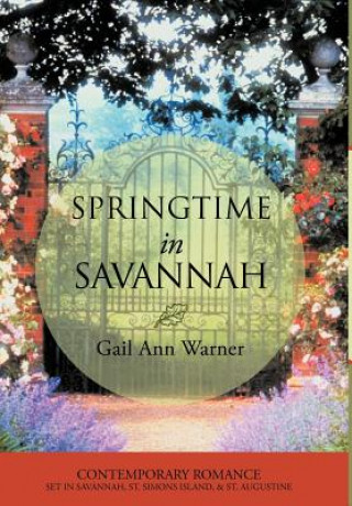 Книга Springtime in Savannah Gail Ann Warner