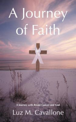 Kniha Journey of Faith Luz M. Cavallone