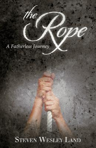 Livre Rope Steven Wesley Land