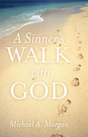 Kniha Sinner's Walk with God Michaela Morgan