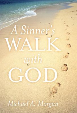 Kniha Sinner's Walk with God Michaela Morgan