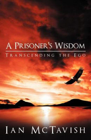 Buch Prisoner's Wisdom Ian McTavish