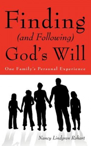 Libro Finding (and Following) God's Will Nancy Lindgren Rohart