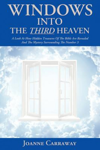 Könyv Windows into the Third Heaven Joanne Carraway