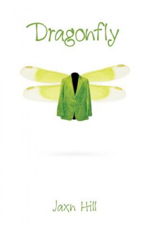 Kniha Dragonfly Jaxn Hill