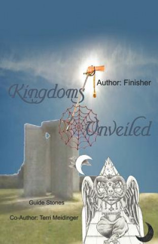 Kniha Kingdoms Unveiled Terri Meidinger