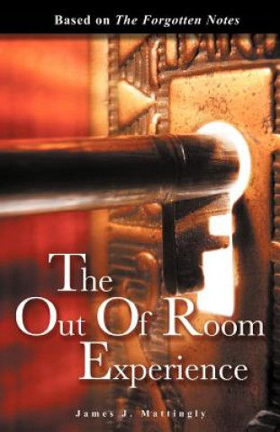 Libro Out of Room Experience James J. Mattingly