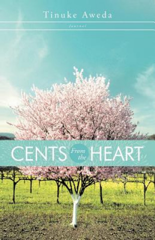 Libro Cents From the Heart Tinuke Aweda