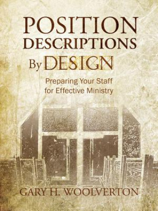 Knjiga Position Descriptions By Design Gary H Woolverton