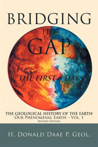 Boek Bridging the Gap H. Donald Daae P. Geol