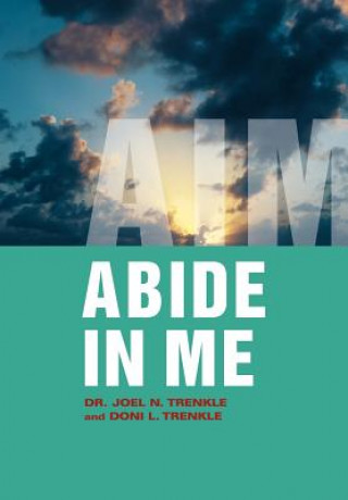 Kniha Abide in Me Doni L. Trenkle