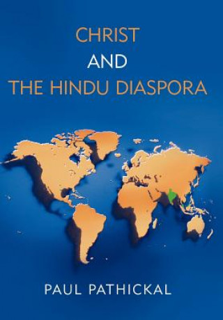 Книга Christ and the Hindu Diaspora Paul Pathickal