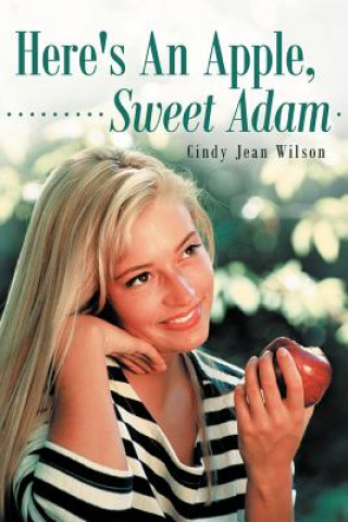 Kniha Here's An Apple, Sweet Adam Cindy Jean Wilson