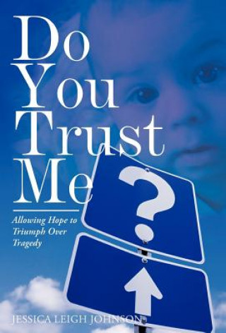 Książka Do You Trust Me? Jessica Leigh Johnson