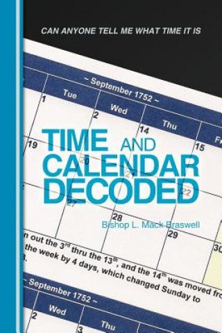 Βιβλίο Time and Calendar Decoded Bishop L. Mack Braswell