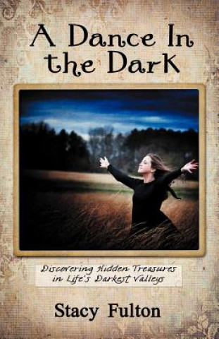 Boek Dance In the Dark Stacy Fulton
