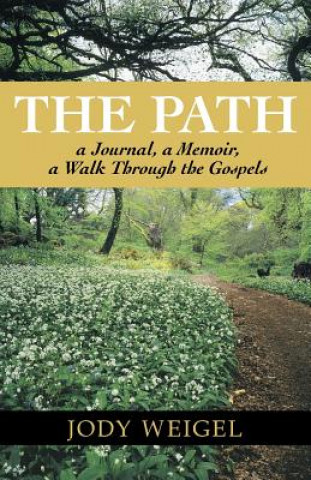 Livre Path Jody Weigel