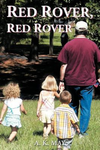 Kniha Red Rover, Red Rover A. K. May