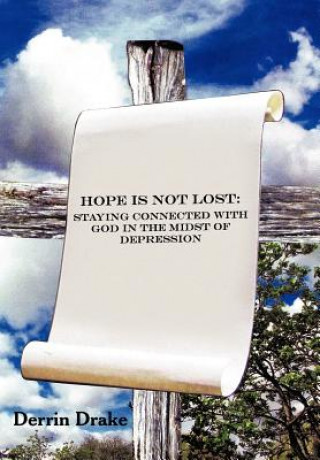 Knjiga Hope is Not Lost Derrin Drake