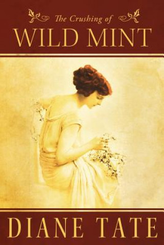 Carte Crushing of Wild Mint Diane Tate