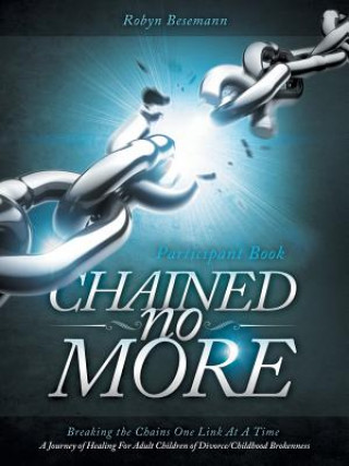 Kniha Chained No More Robyn Besemann