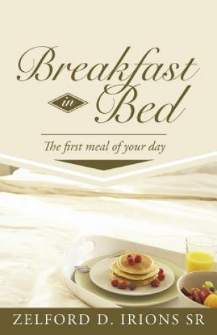 Kniha Breakfast in Bed Zelford D. Irions Sr