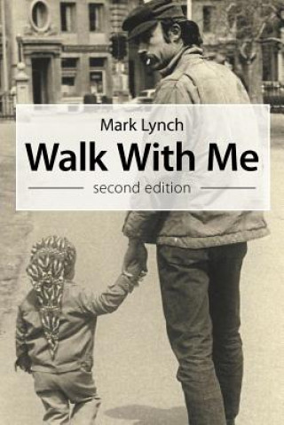 Carte Walk With Me Mark Lynch