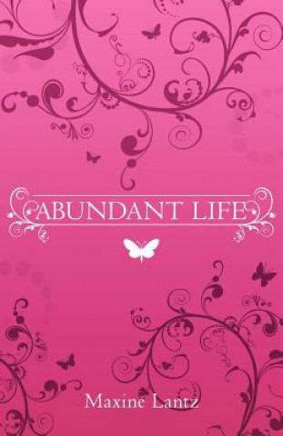 Libro Abundant Life Maxine Lantz