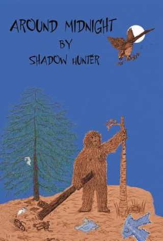 Книга Around Midnight Shadow Hunter